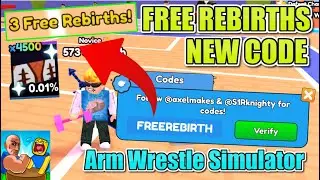 *NEW* ENCHANT FREE REBIRTHS CODE IN ARM WRESTLE SIMULATOR! || Roblox