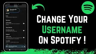 How to Change Spotify Username !