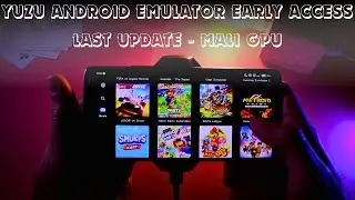 Yuzu Android Emulator Early Access | Yuzu Android Last Update | Yuzu Android Mali GPU