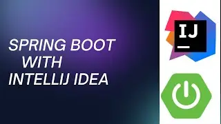 Create Spring Boot Project With IntelliJ Idea