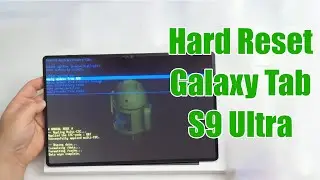 Hard Reset Galaxy Tab S9 Ultra | Factory Reset Remove Pattern/Lock/Password (How to Guide)