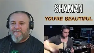 SHAMAN - YOU'RE BEAUTIFUL [cover] (REACTION)