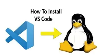 How install visual studio code on Linux Iwcoding