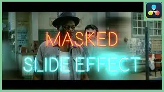 Masked Slide Effect | DaVinci Resolve 18 |