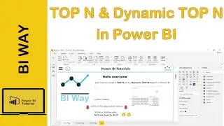 TOP N & Dynamic TOP N in Power BI