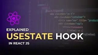 UseState Hook in React Js - Complete Explained