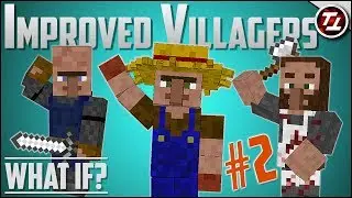 What If Minecraft had MUCH Better Villagers? (PART 2!)