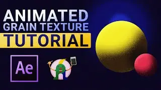 Animated Grain Texture Tutorial in After Effects