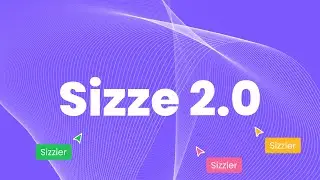 Sizze 2.0