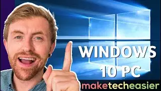 How to Set up a new Windows 10 PC