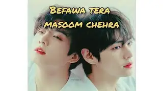 Taekook💔💔//Hindi mix //bewafa tera masoom chehra