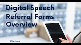 Speech Referral Forms Dashboard Overview