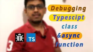 Debug TypeScript With Visual Studio Code And Hit Break Points