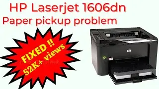 HP Laserjet 1606dn | Multiple paper pickup problem | Fixed!!!