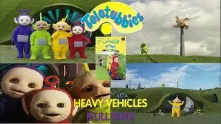 Teletubbies: Heavy Vehicles (Dad’s Lorry and Washing the Bus)