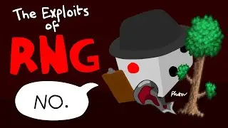 The Exploits of RNG (Terraria Animation)