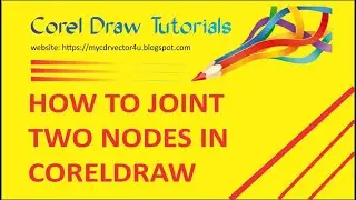 HOW TO JOINT TWO NODES IN CORELDRAW
