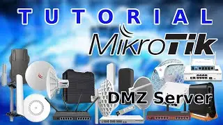 Konfigurasi DMZ Server di Mikrotik