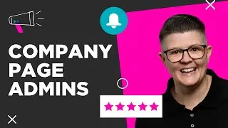 How to Add, Edit and Remove Admins from a LinkedIn Company Page (OCT 2023)