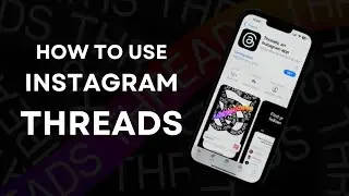 How to Use Instagram Threads - Tips and Tricks