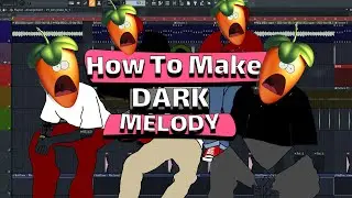 How To Make Dark Melodies in Fl Studio 20 /Trap Beats