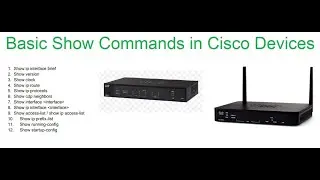 Basic Show Commands in Cisco Devices