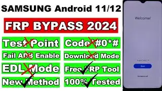 Samsung All Android 11/12 FRP Unlock/Bypass | No Test Point | No Download Mode/Adb Enable Fail 2024