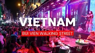 🇻🇳 SAIGON, Vietnam NIGHTLIFE On Bui Vien Street In HO CHI MINH!