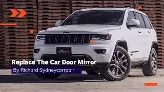 Replace The Car Door Mirror!