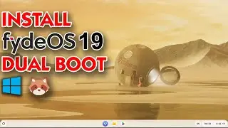 Dual Boot FydeOS 19 and Windows Safely - Avoid Boot Issues