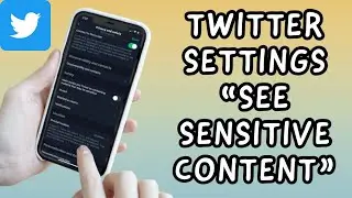 How To Change Your TWITTER Settings To See Sensitive Content (2023)