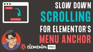 Slow Down Elementors Page Scroll for Menu Anchors for FREE