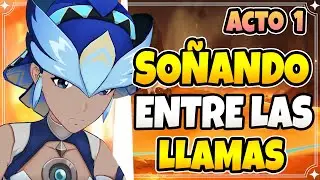 Pasado irrastrable. Soñando entre las llamas l Genshin Impact Natlan Misión de Mundo