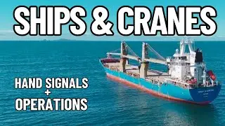 SHIP CRANE OPERATIONS | CRANE HAND SIGNALS | CARGO LIFTS