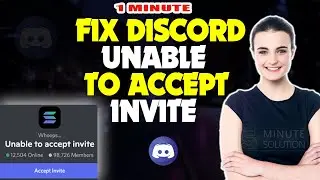 How to Fix Discord Unable to Accept Invite 2024