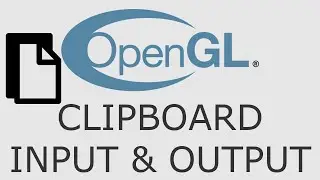 OpenGL Tutorial 21 - GLFW Clipboard Input & Output