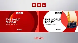 BBC News - Compare Intro Part 8 : The Daily Global VS The World Today (with Maryam Moshiri)
