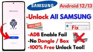 -Unlock Samsung Frp Bypass 2024 Android 13 -All Samsung Frp Google Account -ADB Enable Fix -Update!