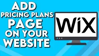 How To Add Pricing Plans on Your Wix Website