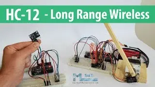 Arduino and HC-12 Long Range Wireless Communication Module