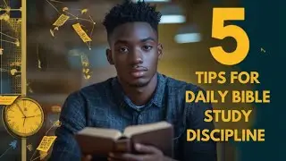 5 Game-Changing Tips to Make Bible Study Easy and Consistent!