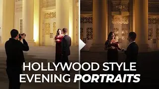 Step by Step Guide to Hollywood Style Evening Portraits