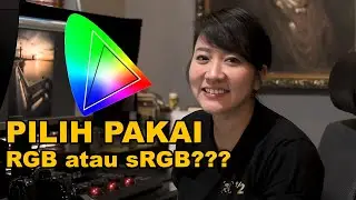 Pentingnya Memahami Color Space Untuk Foto