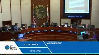 Santa Monica City Council Meeting June 13, 2023