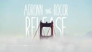 Adronn & Rocor - Release