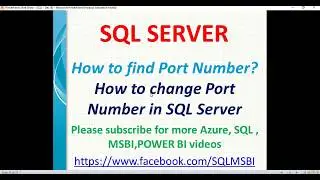 find sql port number | sql port issues | change port of sql server | dynamic port in sql