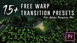 15+ FREE WARP TRANSITION PRESETS PREMIERE PRO | WARP ZOOM TRANSITION Tutorial