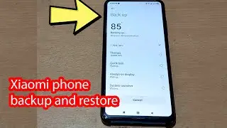 How to Backup and Restore Xiaomi MI phone