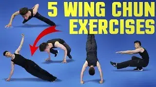 TOP 5 Wing Chun Training Exercises - Strength Workout