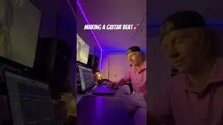 Making a Guitar beat 